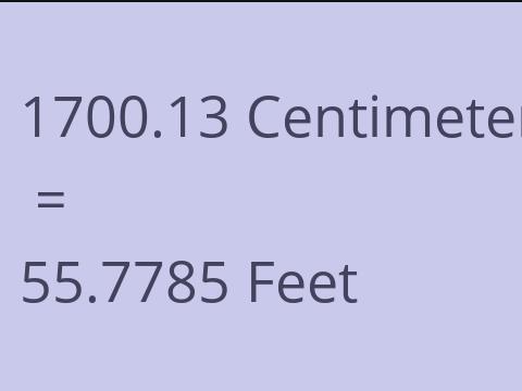 1700.13 CM TO FEET