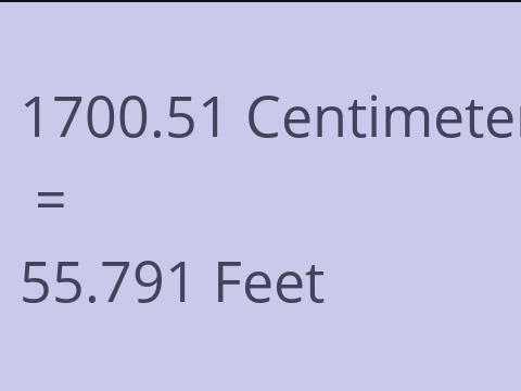 1700.51 CM TO FEET