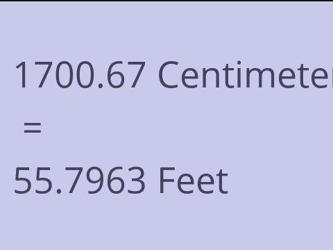 1700.67 CM TO FEET