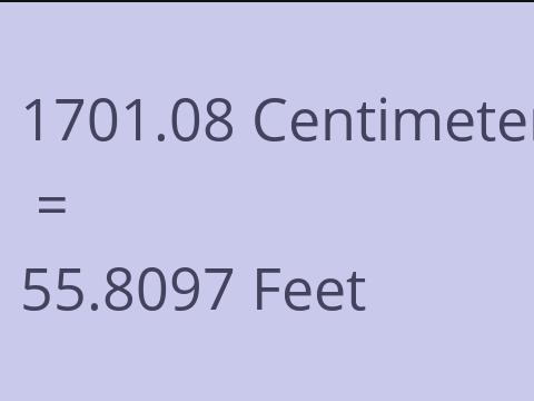 1701.08 CM TO FEET