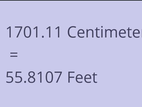 1701.11 CM TO FEET