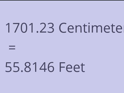 1701.23 CM TO FEET