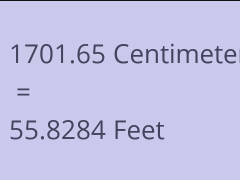 1701.65 CM TO FEET