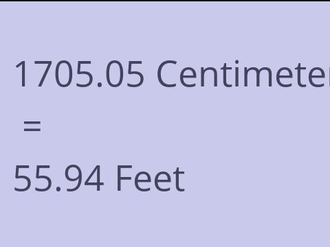 1705.05 CM TO FEET