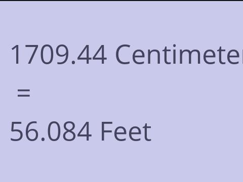 1709.44 CM TO FEET