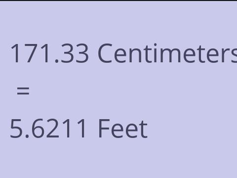 171.33 CM TO FEET