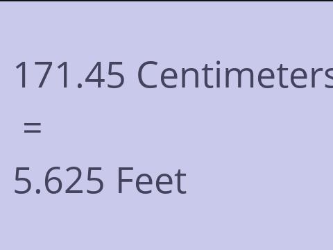 171.45 CM TO FEET