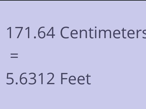 171.64 CM TO FEET