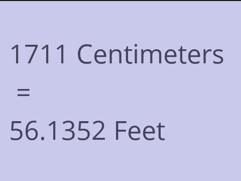 1711 CM TO FEET