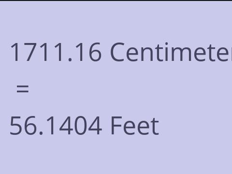 1711.16 CM TO FEET