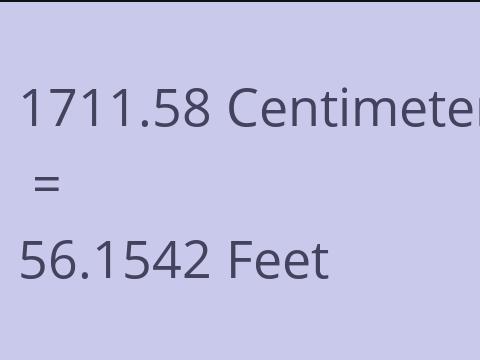 1711.58 CM TO FEET