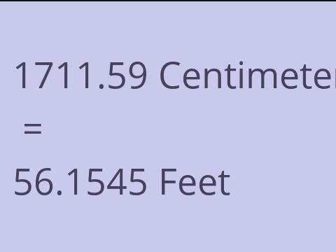 1711.59 CM TO FEET