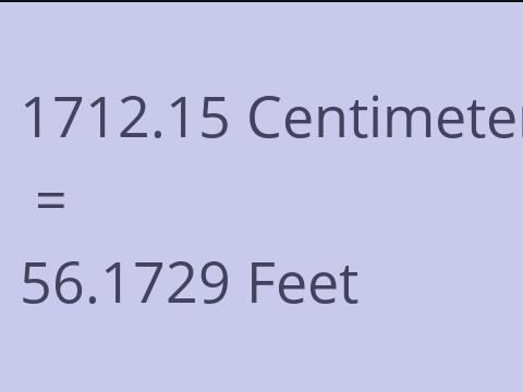 1712.15 CM TO FEET