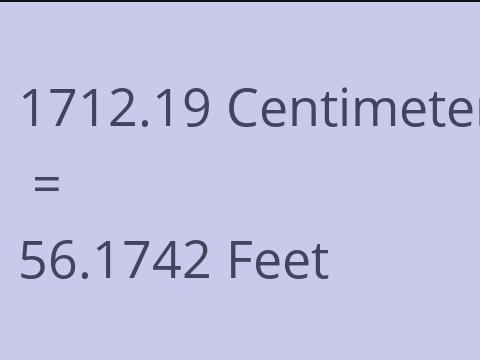 1712.19 CM TO FEET