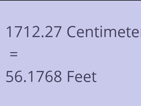 1712.27 CM TO FEET