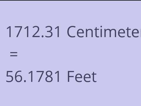 1712.31 CM TO FEET