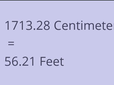 1713.28 CM TO FEET