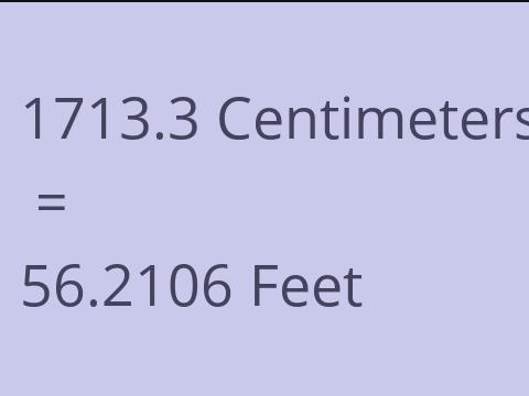 1713.3 CM TO FEET