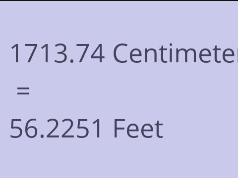 1713.74 CM TO FEET