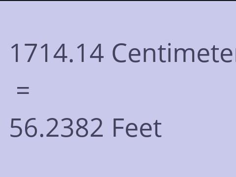 1714.14 CM TO FEET