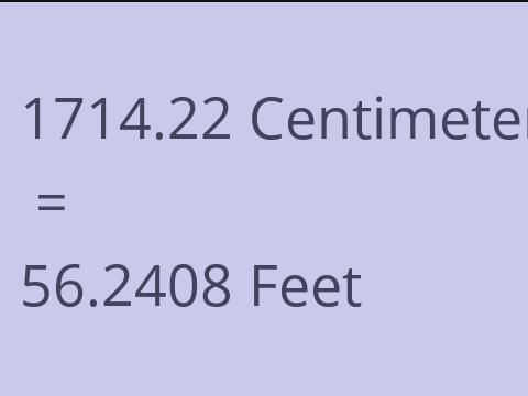 1714.22 CM TO FEET