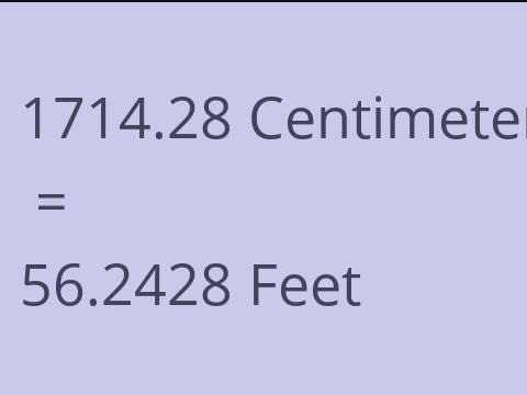 1714.28 CM TO FEET