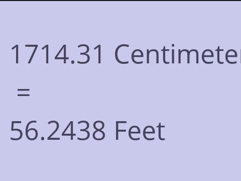 1714.31 CM TO FEET