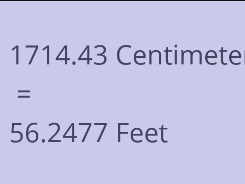 1714.43 CM TO FEET