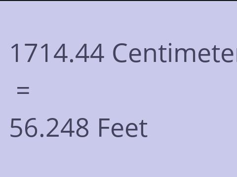 1714.44 CM TO FEET