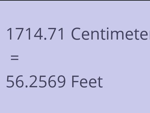 1714.71 CM TO FEET