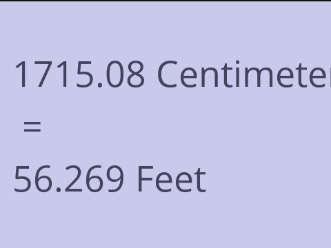 1715.08 CM TO FEET