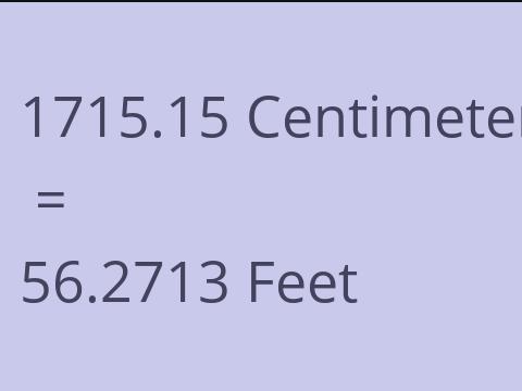 1715.15 CM TO FEET