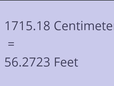 1715.18 CM TO FEET