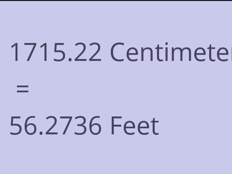 1715.22 CM TO FEET