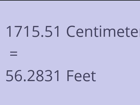 1715.51 CM TO FEET