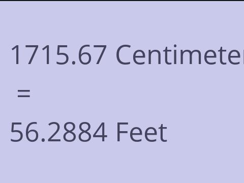 1715.67 CM TO FEET