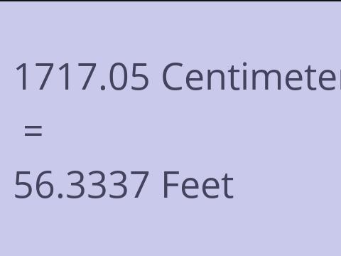 1717.05 CM TO FEET