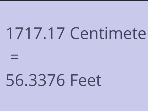 1717.17 CM TO FEET