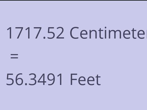 1717.52 CM TO FEET