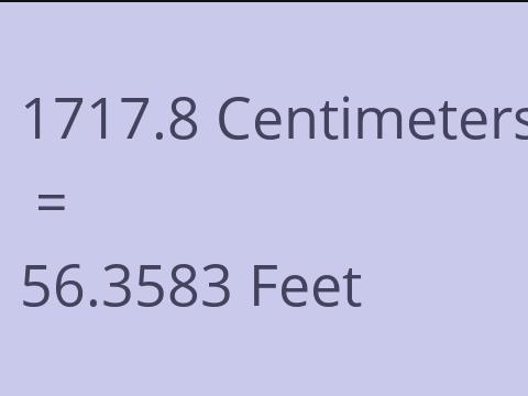 1717.8 CM TO FEET