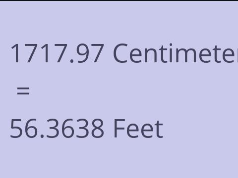 1717.97 CM TO FEET