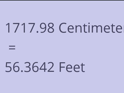 1717.98 CM TO FEET