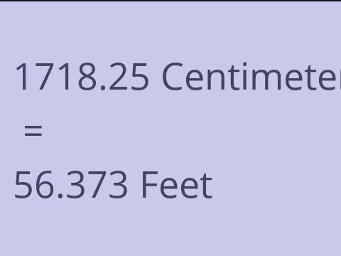 1718.25 CM TO FEET