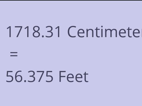 1718.31 CM TO FEET