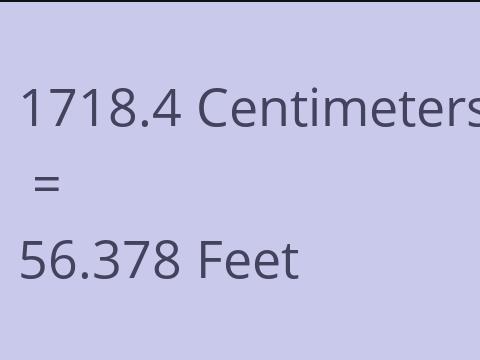 1718.4 CM TO FEET