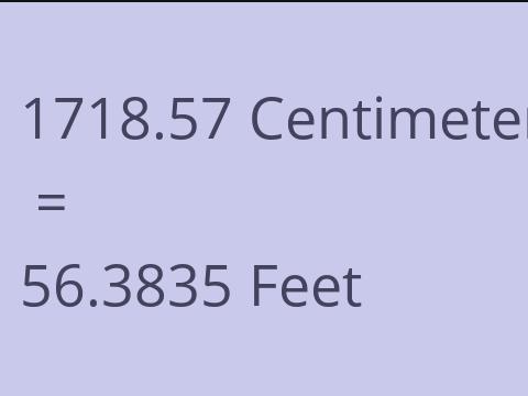 1718.57 CM TO FEET