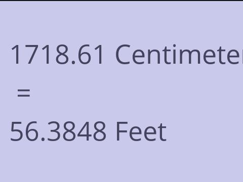 1718.61 CM TO FEET