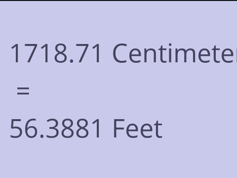 1718.71 CM TO FEET