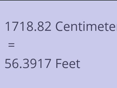 1718.82 CM TO FEET