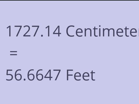 1727.14 CM TO FEET